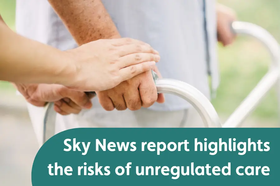 Close-up of a Caregiver's hands supporting an elderly person's hands on a walker, with text overlay reading 'Sky News report highlights the risks of unregulated care